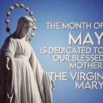 Join in our May Devotion Rosary Prayers